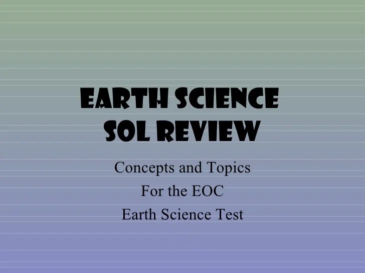 Review and practice for earth science sol