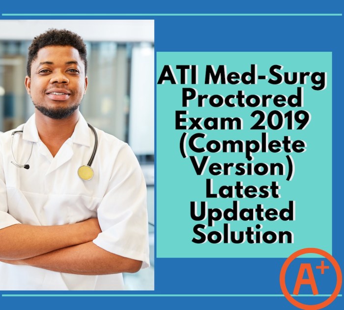 Medical surgical ati proctored exam